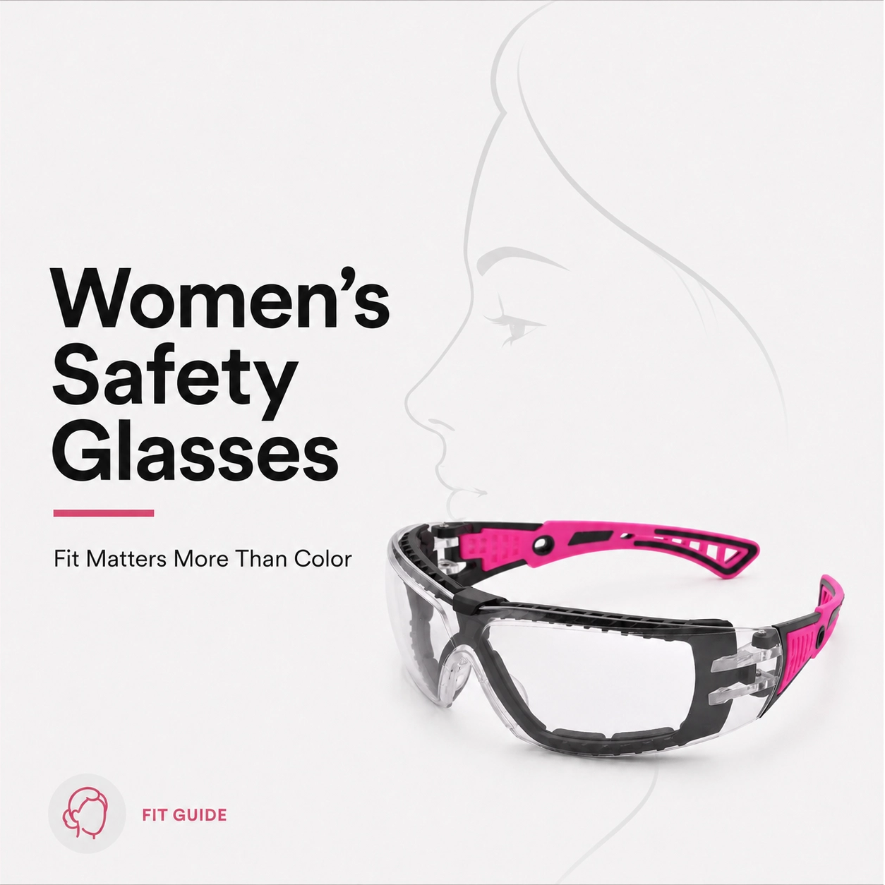 Women’s Safety Glasses: Why Proper Fit Matters More Than Color