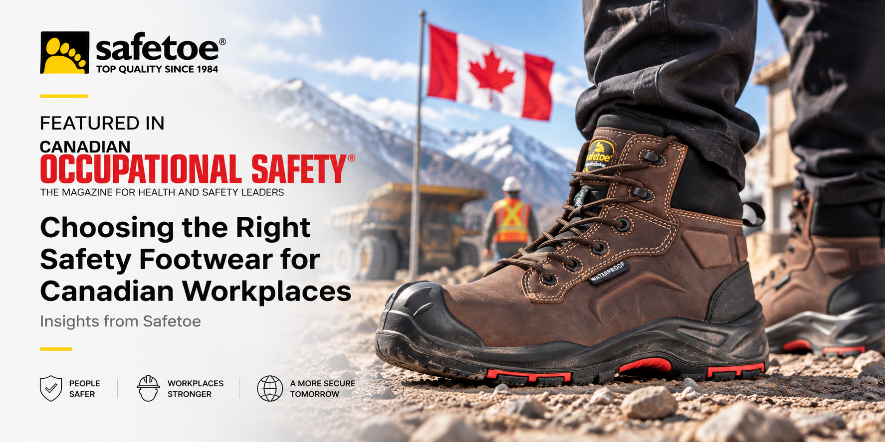 Safetoe Featured in Canadian Occupational Safety: Choosing the Right Safety Boots for Canadian Workplaces